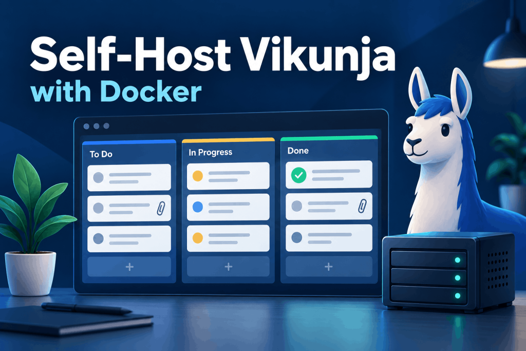 How to Self-Host Vikunja with Docker